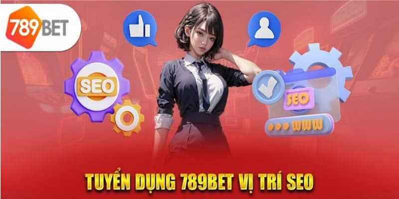 789Bet Tuyển Dụng – Những Vị Trí Mang Lại Thu Nhập Hấp Dẫn